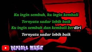 Captain Jack - Sadar Lebih Baik ( Karaoke music ) karaoke musik tanpa vokal