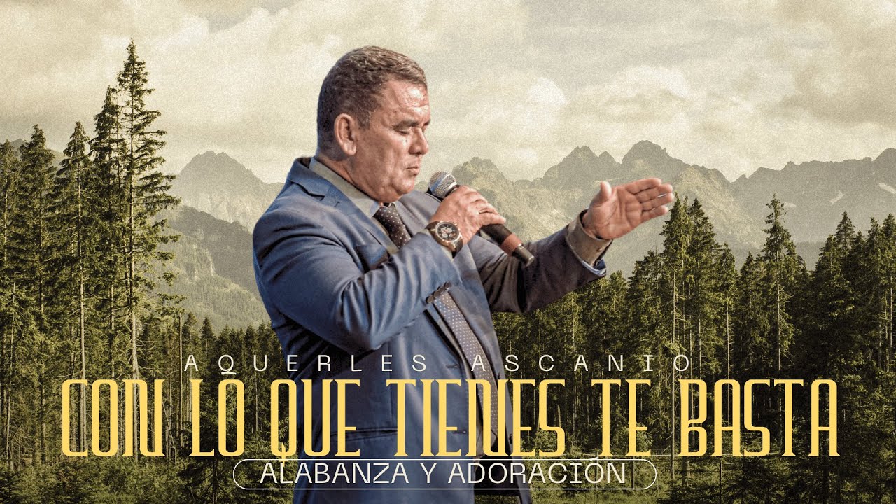 🔴EnVivo - Con Lo Que Tienes Te Basta - Aquerles Ascanio