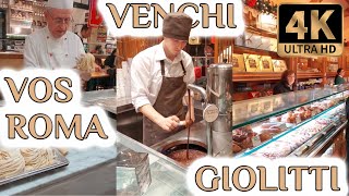 Rome Food Tour Italy (Vos Roma, Venchi, Giolitti) 4K