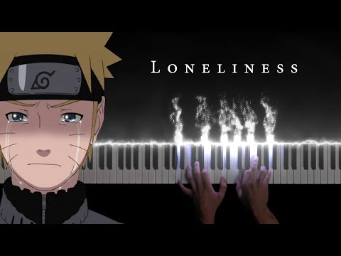 Naruto Shippūden OST - Loneliness (Piano Version)