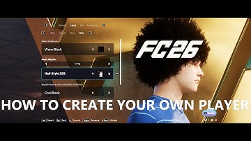 EA SPORTS FC 26 -  HOW TO CREATE YOUR OWN PLAYER  | 2025 [4K]