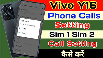 Vivo Y16 phone Calls setting ll How To Phone Calls Sim 1 Sim 2 Ask Every Time Setting Vivo Y16