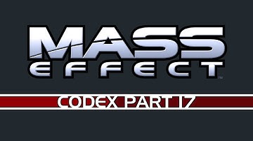 17. Mass Effect - Codex - Citadel and Galactic Government - Citadel