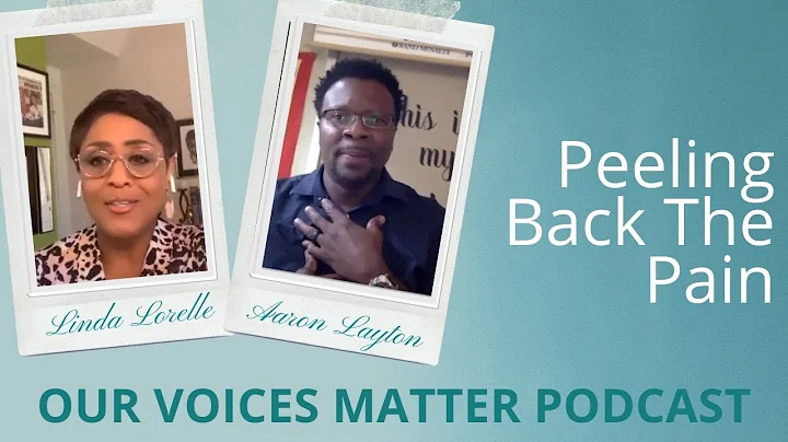 Peeling Back The Pain - Aaron Layton