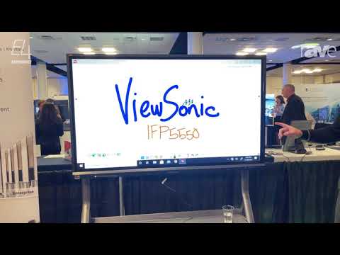 E4 Experience: ViewSonic Demos IFP5550 Interactive ViewBoard Display for Superior Collaboration