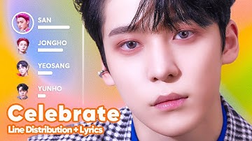 ATEEZ - Celebrate (Line Distribution + Lyrics Karaoke) PATREON REQUESTED