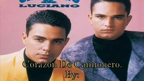 Camargo Y Luciano-Corazon De Camionero