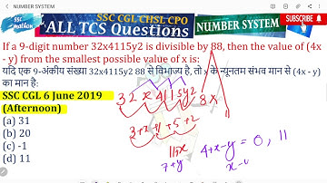 If a 9-digit number 32x4115y2 is divisible by 88, then the value of (4x - y) from the smallest
