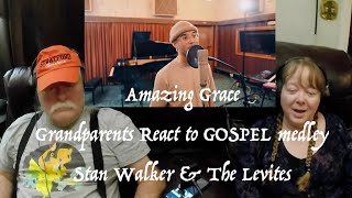 Amazing Grace GOSPEL medley - Stan Walker & The Levites - Grandparents from Tennessee (USA) react