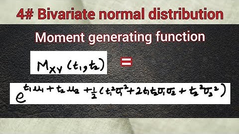 moment generating function of bivariate normal distribution