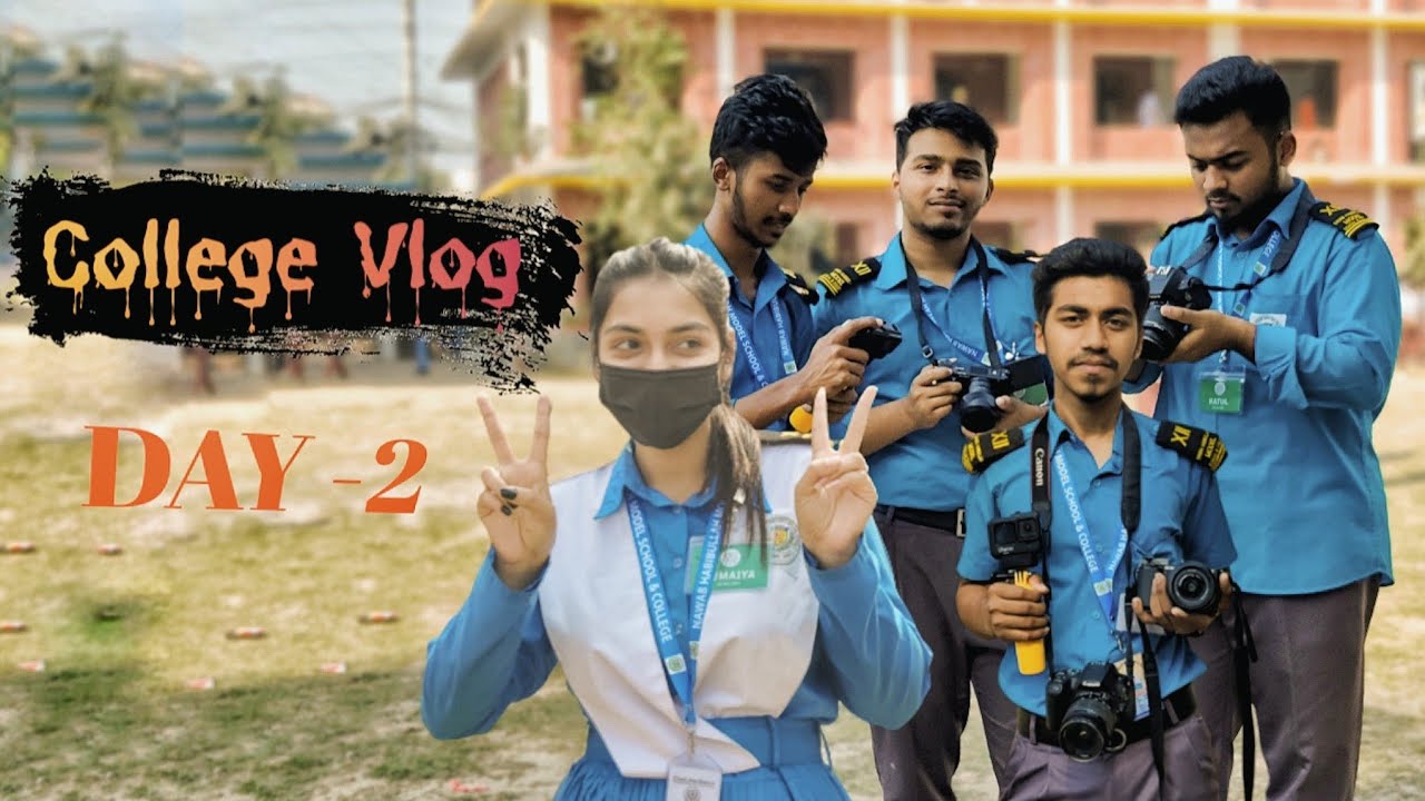 College vlog | Day 2 | Tohidur Islam Jihan | Nawab Habibullah Model School And College | No. 05