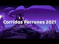 Corridos Perrones 2022 - Best Latino Music 2022