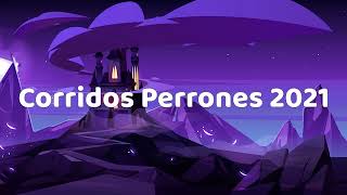 Corridos Perrones 2022 - Best Latino Music 2022