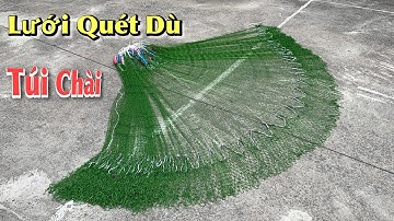 Lưới Quét - Lưới Quây Dù “TÚI CHÀI “ Túi Sâu 50cm - Rất Hiệu Quả.( Làm Theo Yêu Cầu )