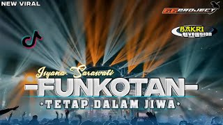 DJ FUNKOT TETAP DALAM JIWA ISYANA SARASVATI FULL JOGET[ 66 PROJECT ]