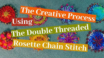 Exploring the Creative Process Using A Double Threaded Rosette Chain