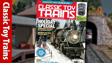 Inside the December issue of Classic Toy Trains magazine