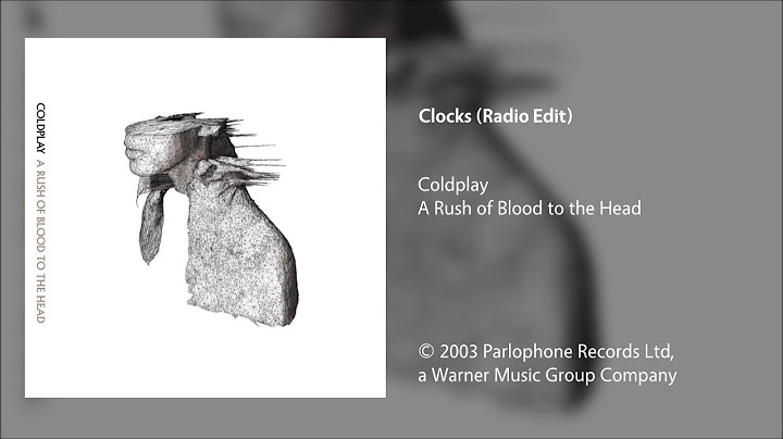 Clocks Radio Edit version - Radio Edit performance video thumbnail