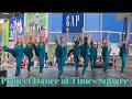 Project Dance at Times Square: Come On-A-My House
