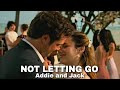 Addie and Jack | Not Letting Go [Hidden Gems]