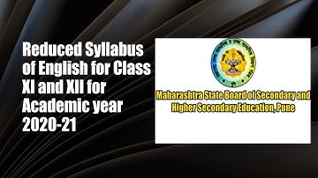 Reduced Syllabus of English for Class 11 and 12 for Academic year 2020-21