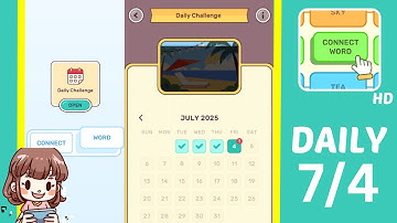 Connect Word Daily Challenge July 4 Answers Walkthrough