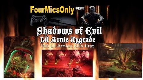 Shadows of Evil Lil Arnies upgrade guide
