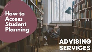 Famous How to access Student Planning Profile