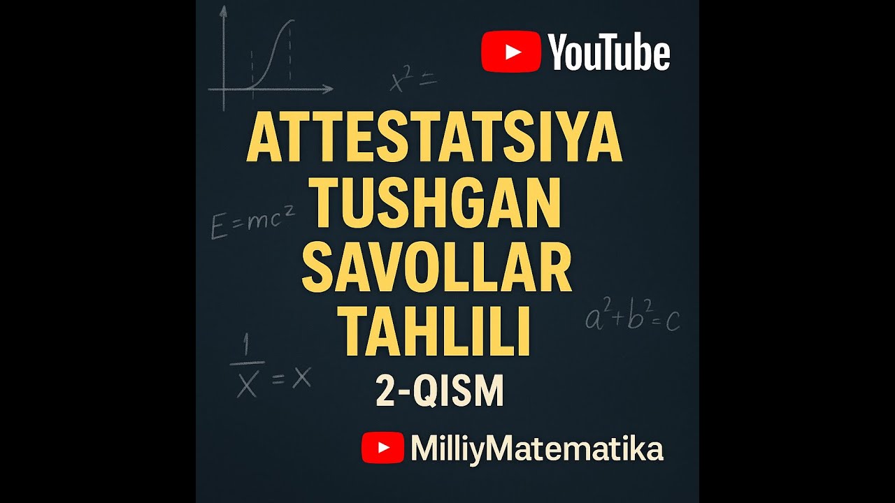 📘 Attestatsiya 2025 – Tushgan testlar 2-qism 📊