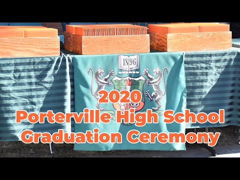 2020 Porterville High School Virtual Graduation Ceremony