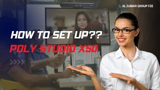 Poly StudioX50Setup guide