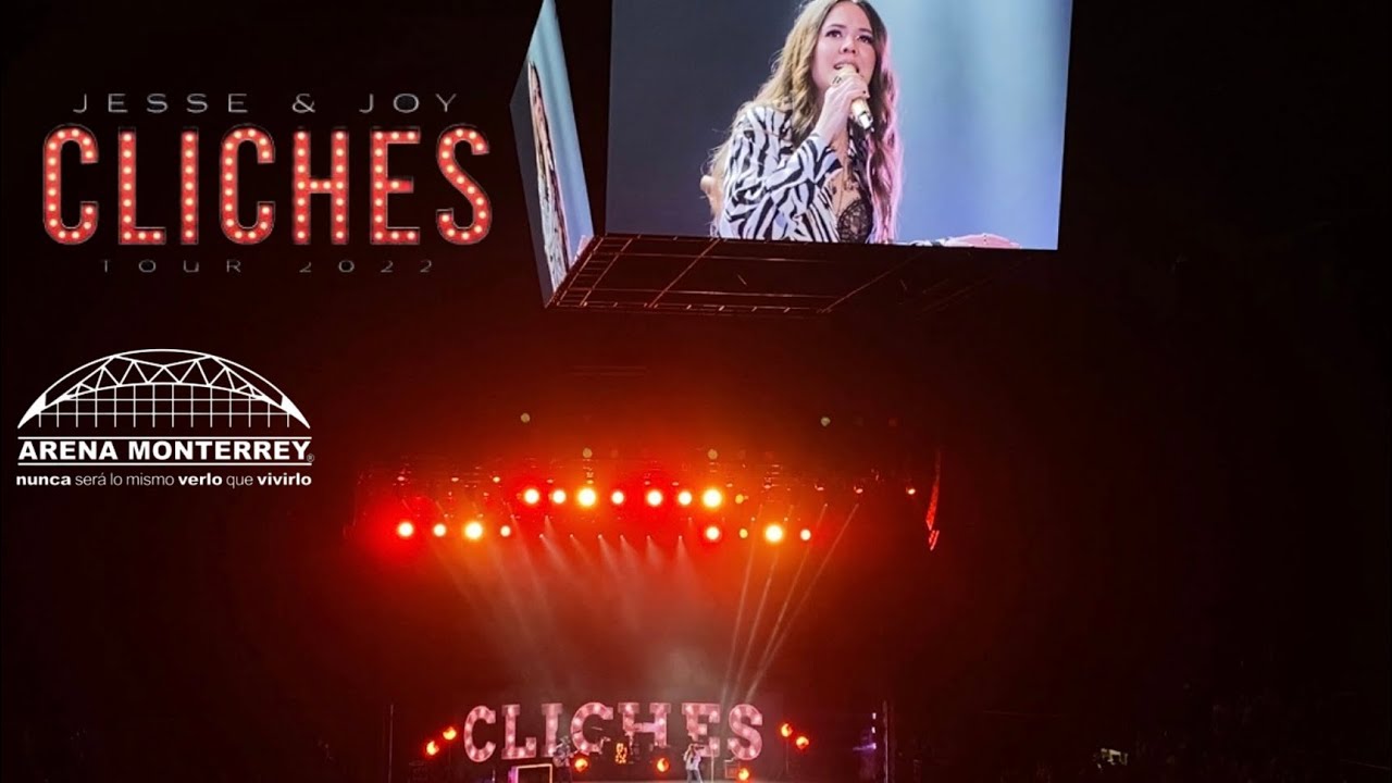 Jesse y Joy Clichés Tour 2022 - En Vivo Arena Monterrey