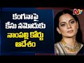 Nampally Court orders to file case on Kangana Ranaut against her comments on Independence