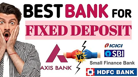 Top 4 Bank FD Interest Rate Comparison | Axis Bank FD Interest Rate 2023 | Latest Axis Bank Interest