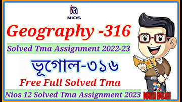 Nios 12 Geography solved Tma assignment 2022-23/Nios 12 Tma free handwriting pdf file download