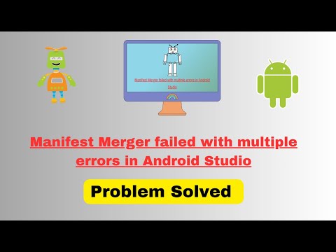 Manifest Merger failed with multiple errors in Android Studio | Problem Solved