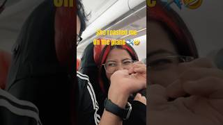 She ROASTED Me on the Plane 😂✈️ #FunnyCouple #Shorts