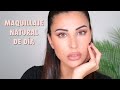 ARREGLATE CONMIGO MAQUILLAJE NATURAL PARA EL DIA A DIA | Eva Davis