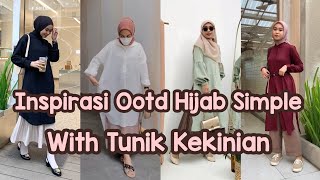 INSPIRASI OOTD HIJAB SIMPLE WITH TUNIK KEKINIAN | OOTD HIJAB REMAJA | Link Produk dideskripsi