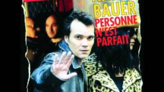 Video thumbnail of "Axel Bauer - Personne n'est parfait.wmv"