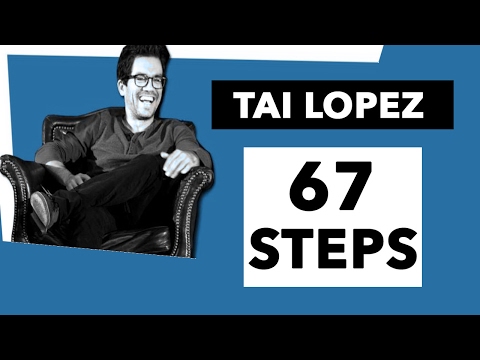 67 STEPS -- 10 FREE LESSONS FROM THE 67 STEPS BY TAI LOPEZ