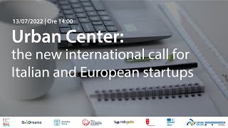 Urban Center: the new international call for Italian and European startups