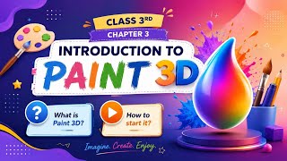 Computer Chapter-03 Introduction To Paint 3D (Part-1)