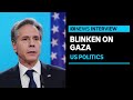 Blinken ramps up language denouncing Gaza deaths | ABC News