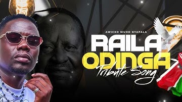 Awicko - Raila [Tribute to RAO]