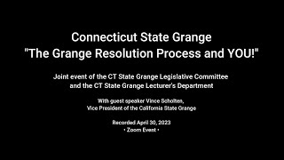 CT State Grange How to Write A Resolution Zoom Workshop Video
