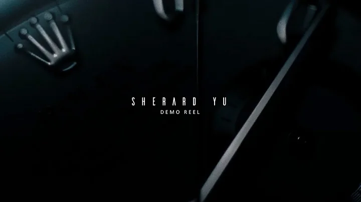 Sherard Yu | Demo Reel