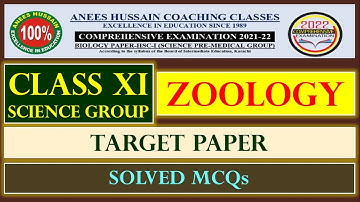 Zoology Class XI Anees Hussain Comprehensive Exam Solved MCQs | Zoology Class XI | Exam 2022 | BIEK