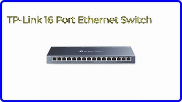 REVIEW (2025): TP-Link 16 Port Ethernet Switch. First Look.