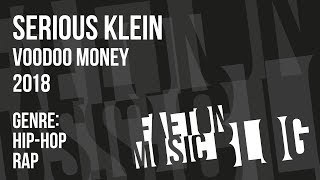 Serious Klein - Voodoo Money (2018) [Faeton Music Blog]